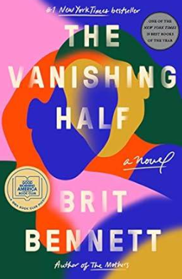 Book cover of 'The Vanishing Half' by Brit Bennett - A poignant exploration of identity and racial passing, spanning generations.