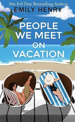 Book cover of 'People We Meet on Vacation' by Emily Henry - A charming exploration of human connections, friendship, and romance