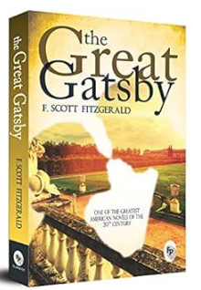 Book cover of 'The Great Gatsby' by F. Scott Fitzgerald - A timeless exploration of dreams and shadows in the Jazz Age.