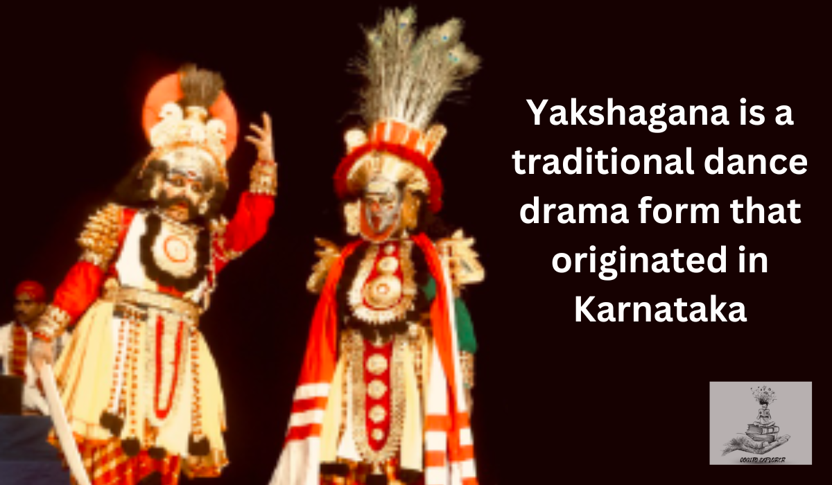 Yakshagana - Traditional Dance Drama from Karnataka