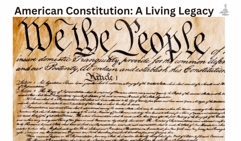 American Constitution: A Living Legacy