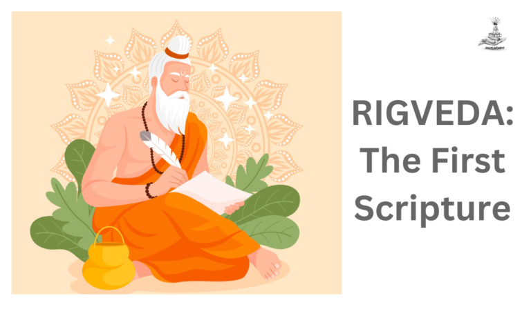 RIGVEDA: The First Scripture