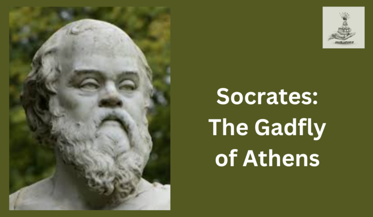 Socrates: The Gadfly of Athens